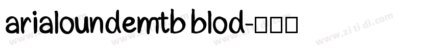 arialoundemtb blod字体转换